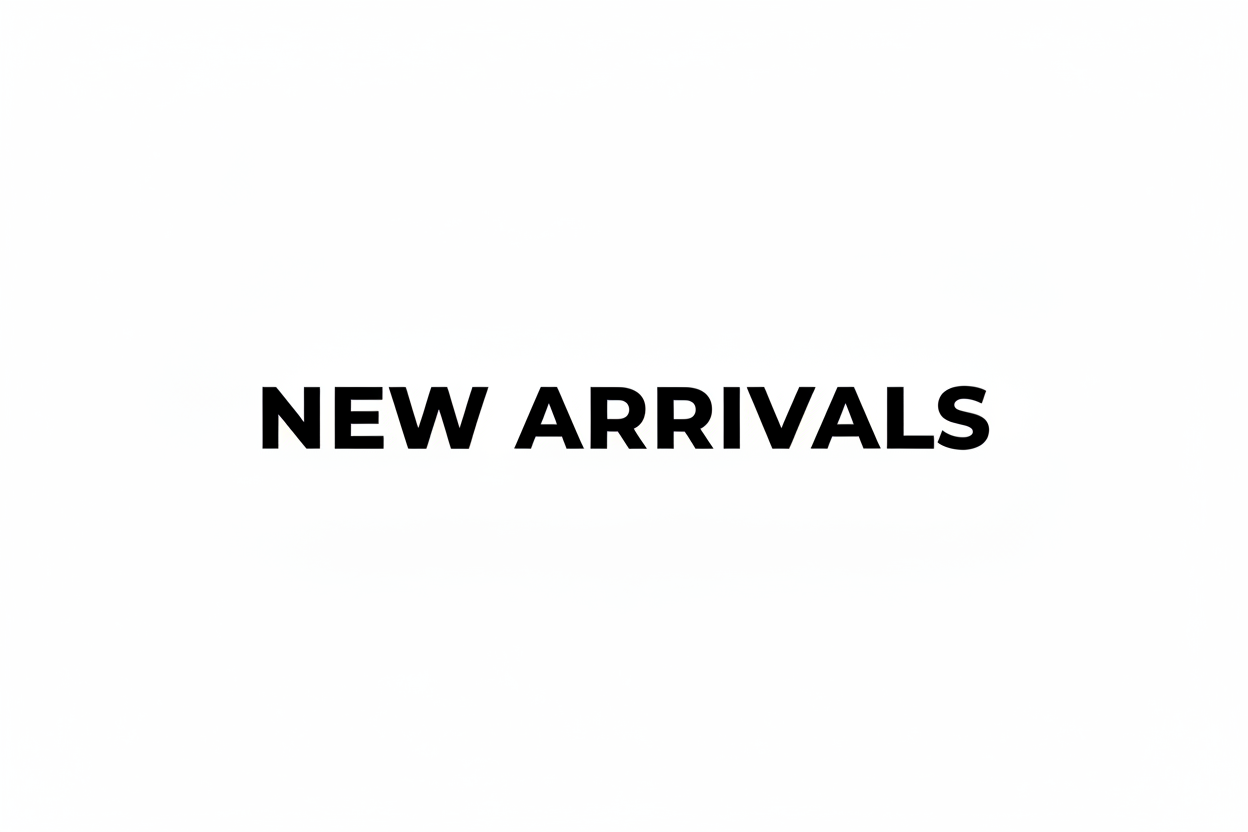 New Arrivals