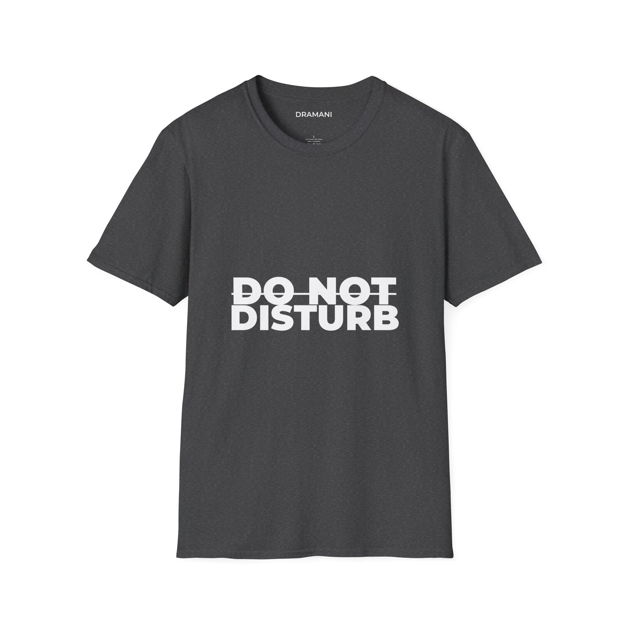 Do Not Disturb Graphic T-Shirt | Bold Minimal Text Tee | Statement Streetwear Shirt
