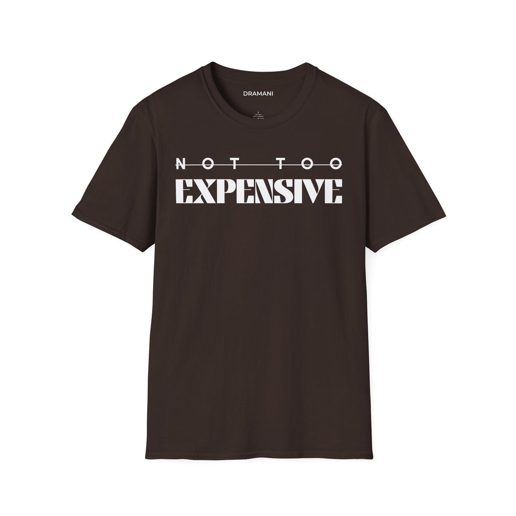 Not Too Expensive