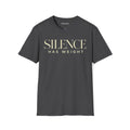 Silence Has Weight