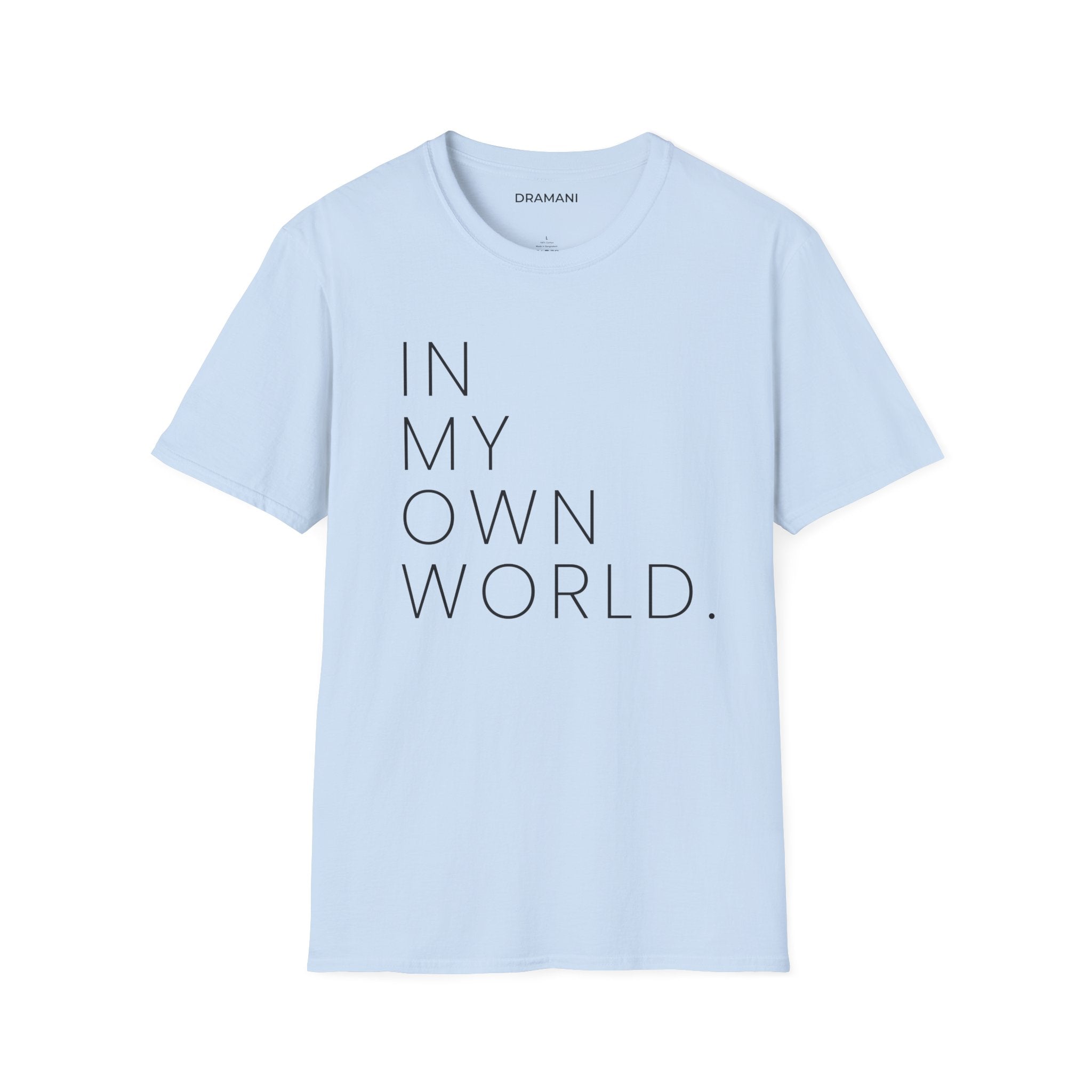 In My Own World Graphic T-Shirt | Minimal Text Tee | Introvert Aesthetic Shirt