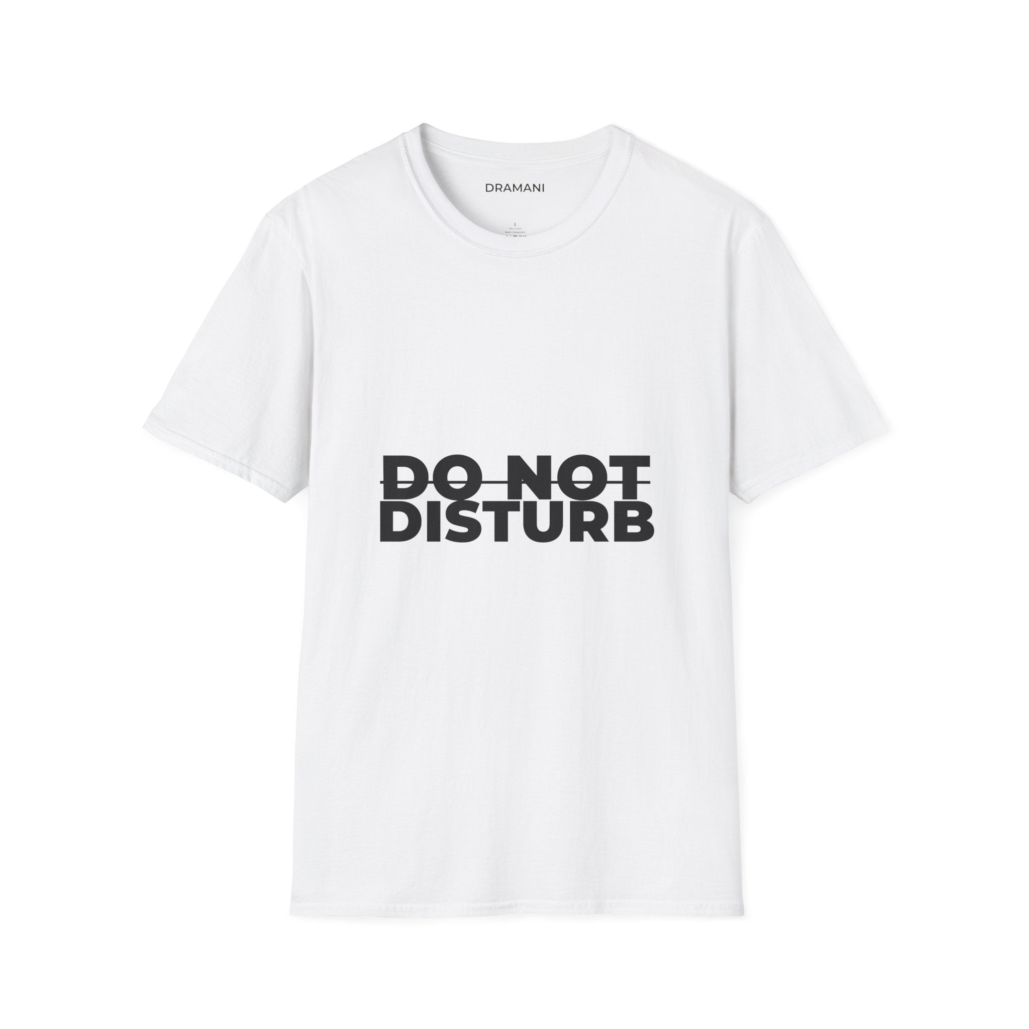 Do Not Disturb Graphic T-Shirt | Bold Minimal Text Tee | Statement Streetwear Shirt