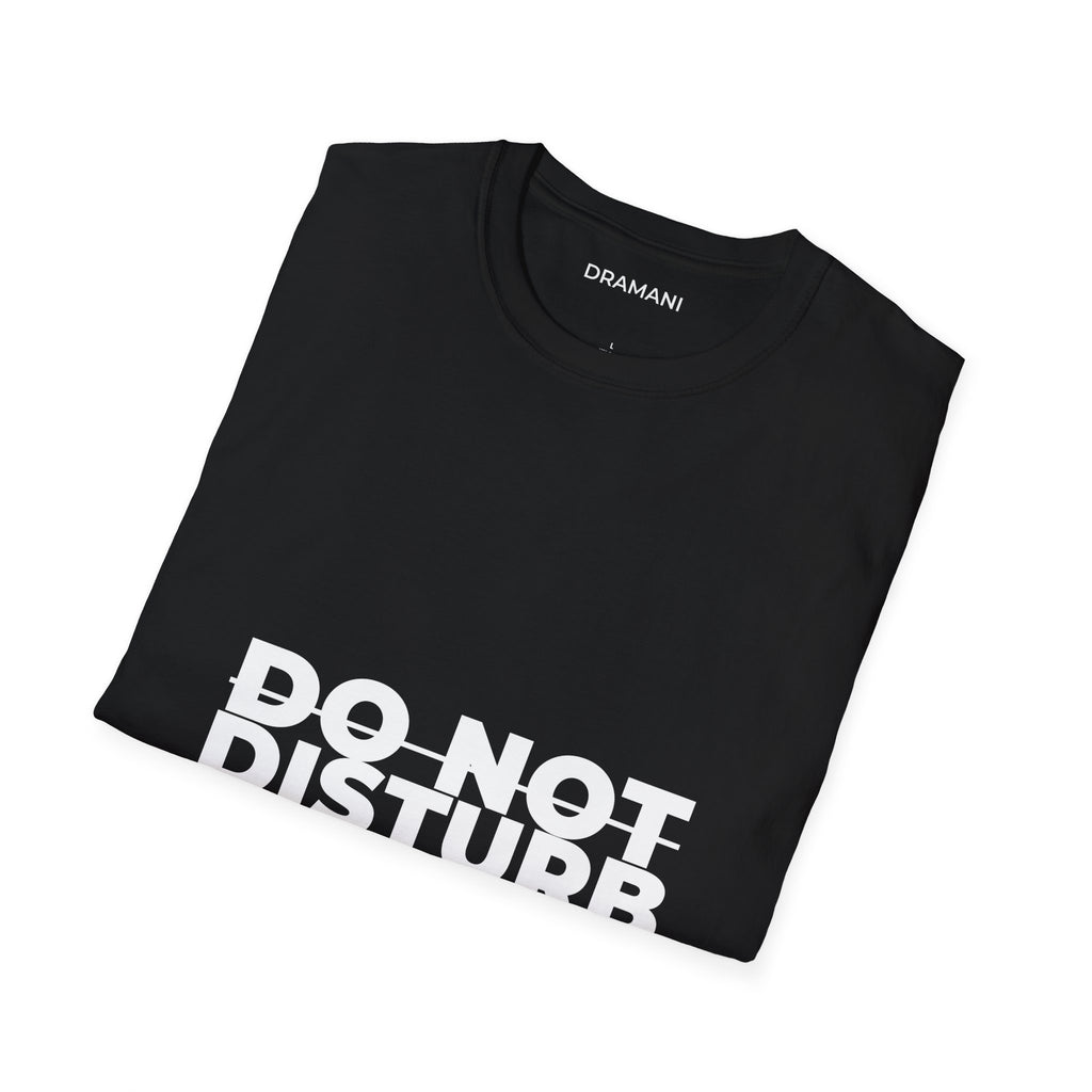 Do Not Disturb Graphic T-Shirt | Bold Minimal Text Tee | Statement Streetwear Shirt
