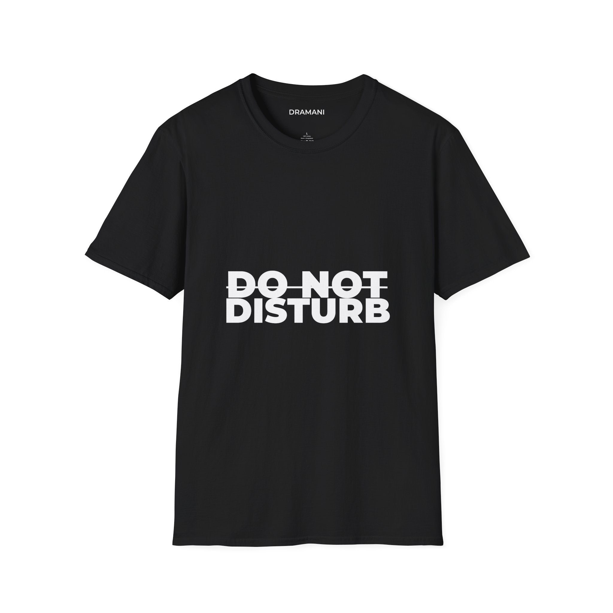 Do Not Disturb Graphic T-Shirt | Bold Minimal Text Tee | Statement Streetwear Shirt