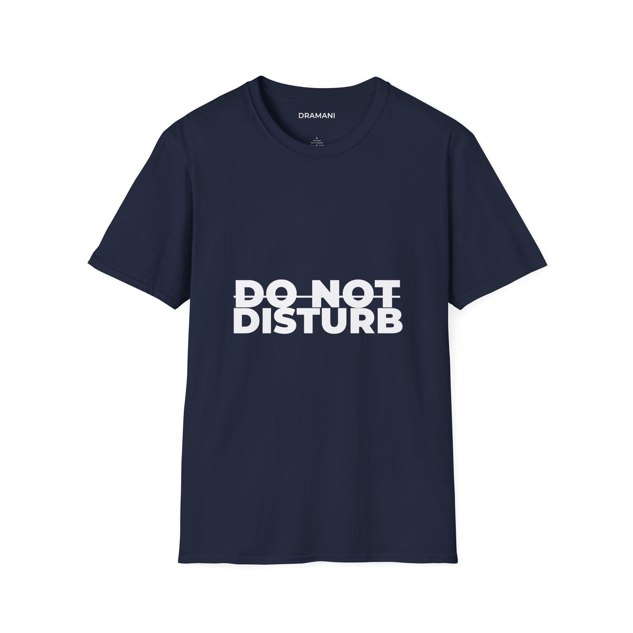 Do Not Disturb Graphic T-Shirt | Bold Minimal Text Tee | Statement Streetwear Shirt
