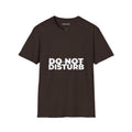 Do Not Disturb Graphic T-Shirt | Bold Minimal Text Tee | Statement Streetwear Shirt