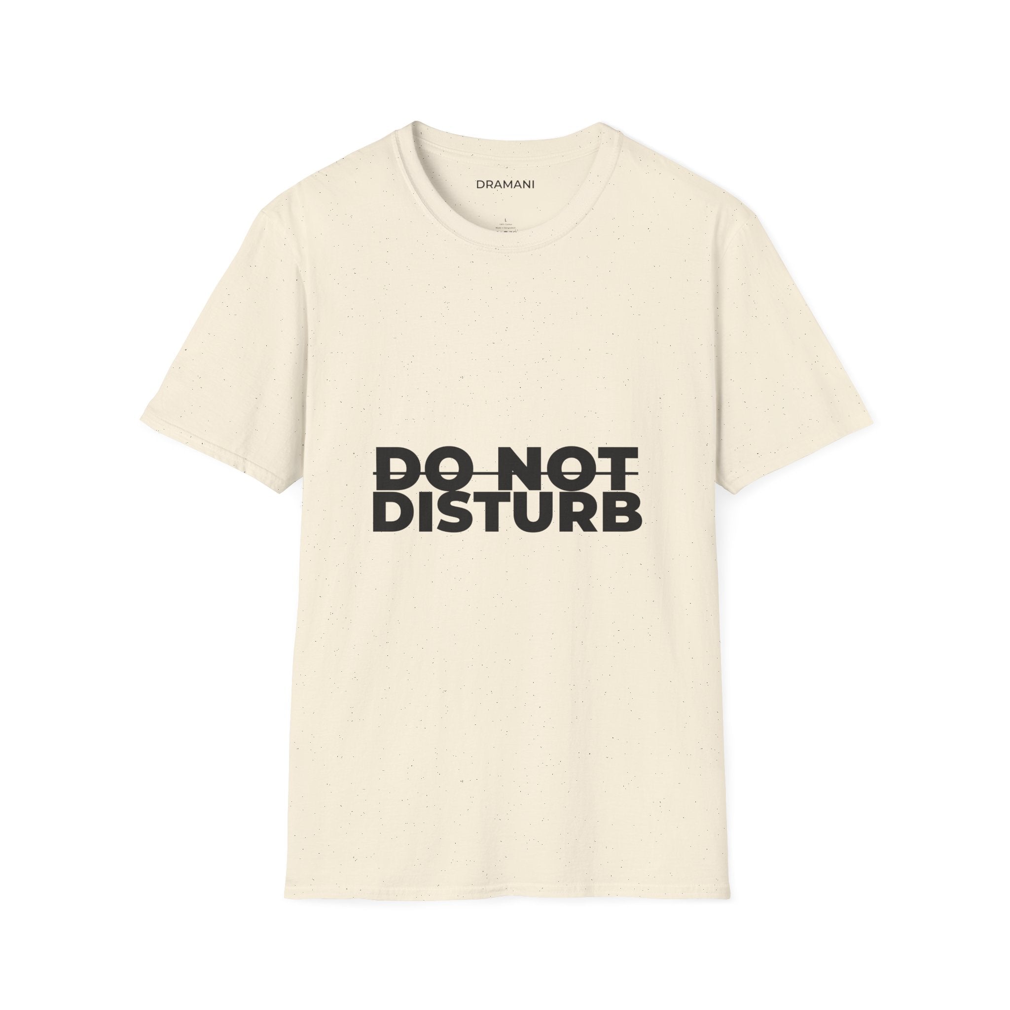 Do Not Disturb Graphic T-Shirt | Bold Minimal Text Tee | Statement Streetwear Shirt