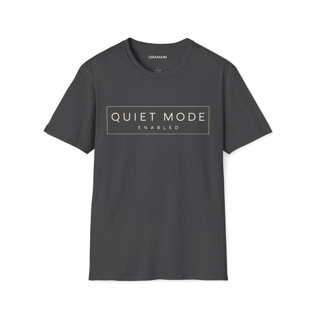 Quiet Mode Enabled
