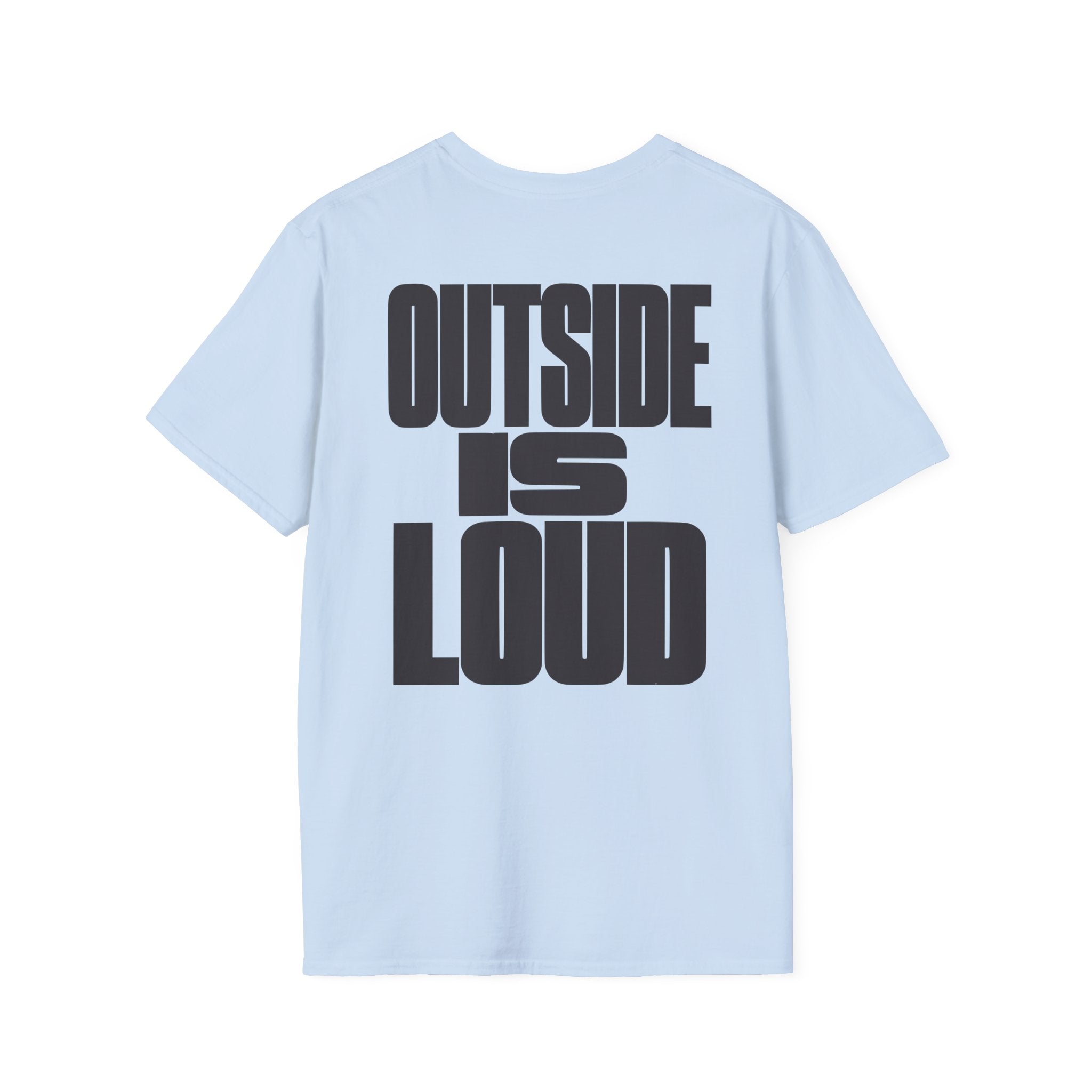 Outside is Loud