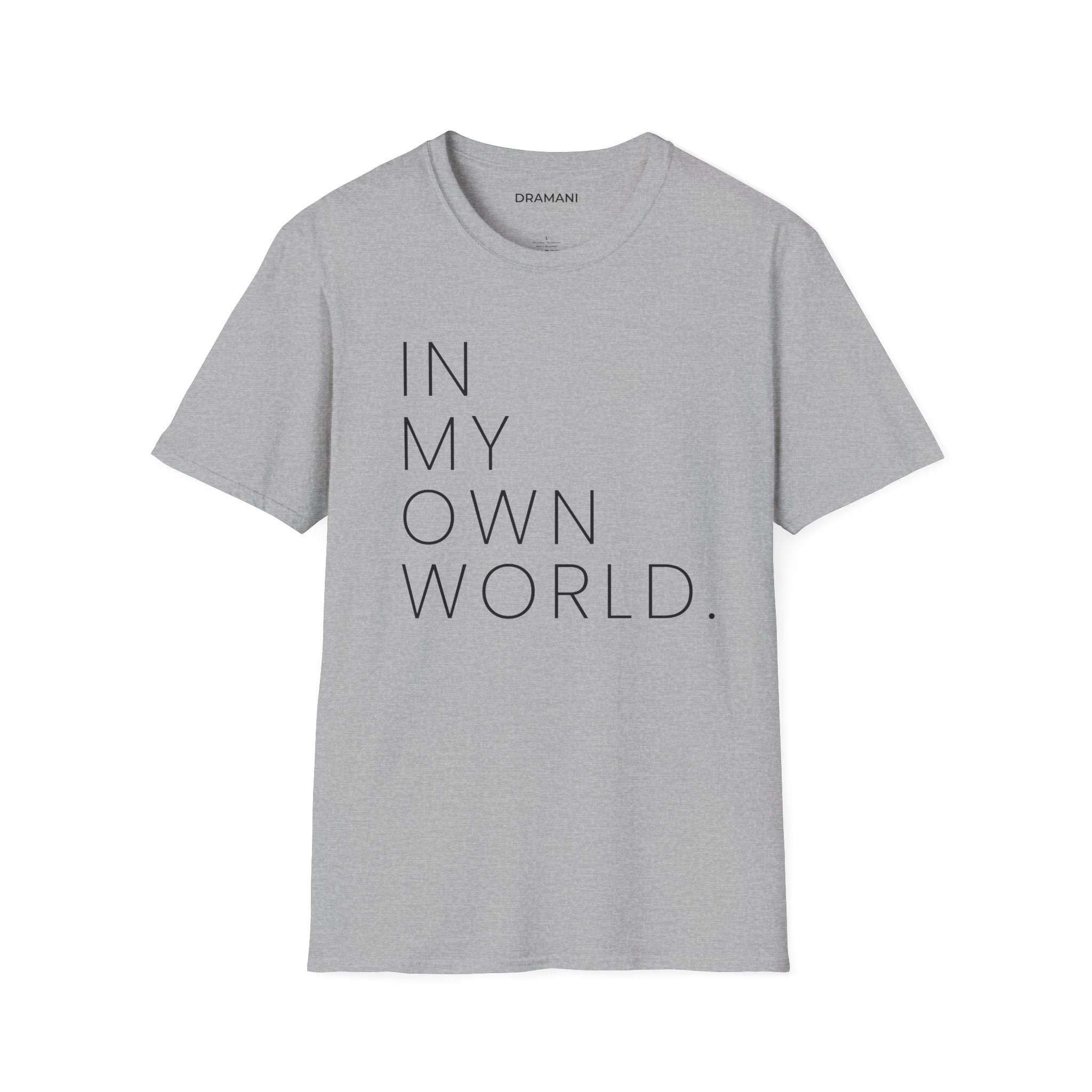 In My Own World Graphic T-Shirt | Minimal Text Tee | Introvert Aesthetic Shirt