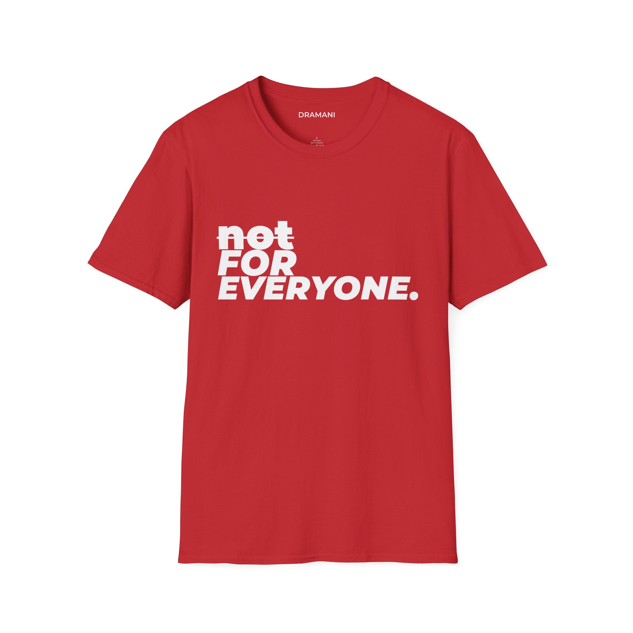 Not For Everyone Graphic T-Shirt | Bold Minimal Text Tee | Exclusive Streetwear Shirt