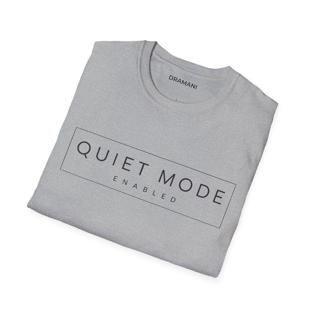 Quiet Mode Enabled
