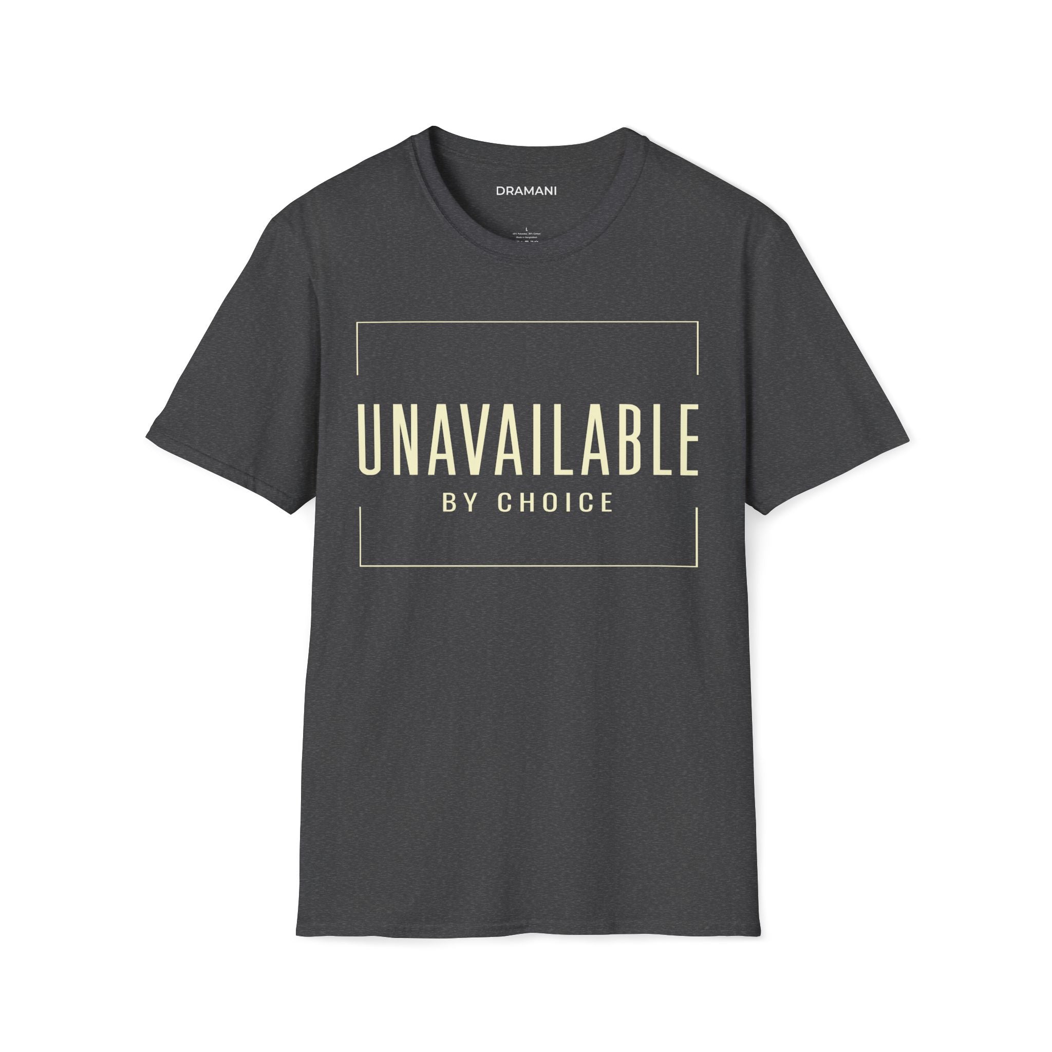 Unavailable By Choice