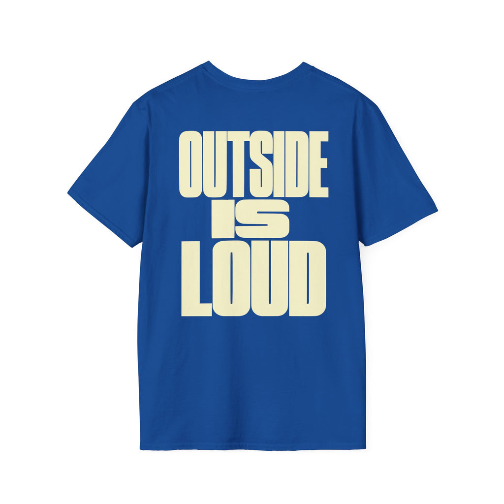 Outside is Loud