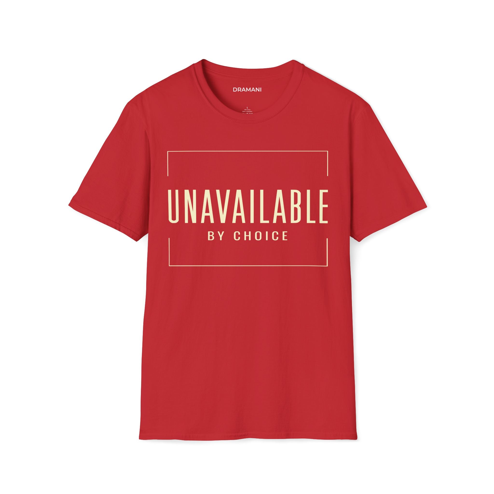 Unavailable By Choice
