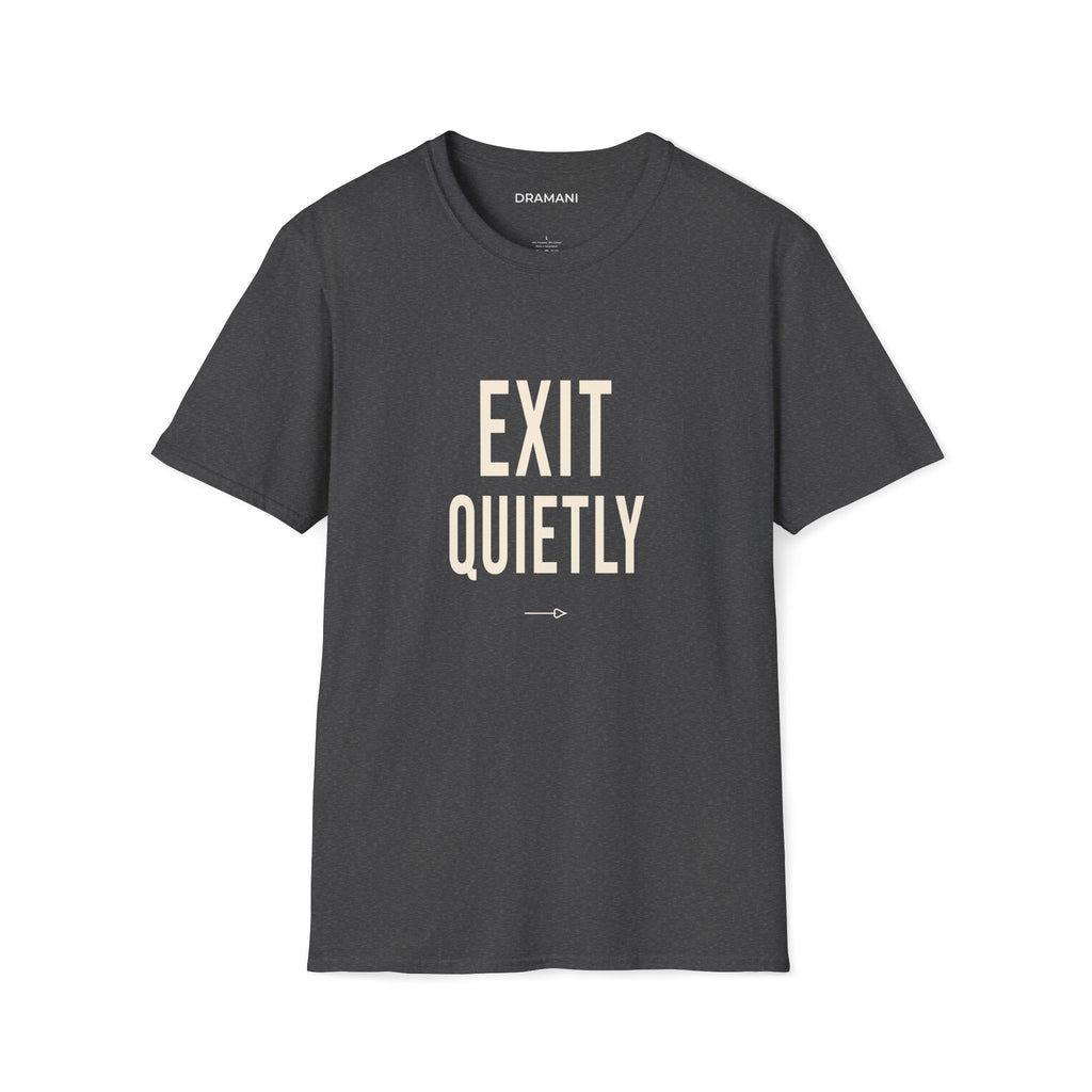 Exit Quietly