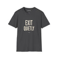Exit Quietly