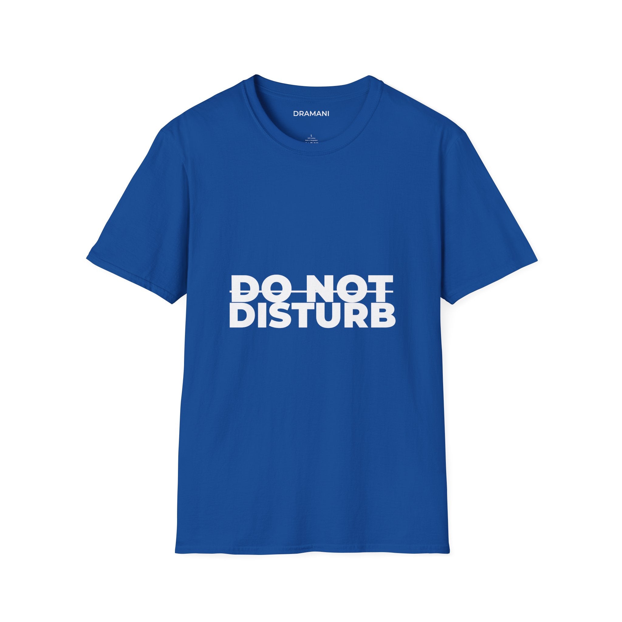 Do Not Disturb Graphic T-Shirt | Bold Minimal Text Tee | Statement Streetwear Shirt