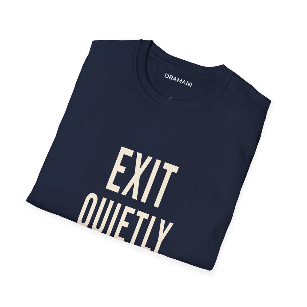 Exit Quietly